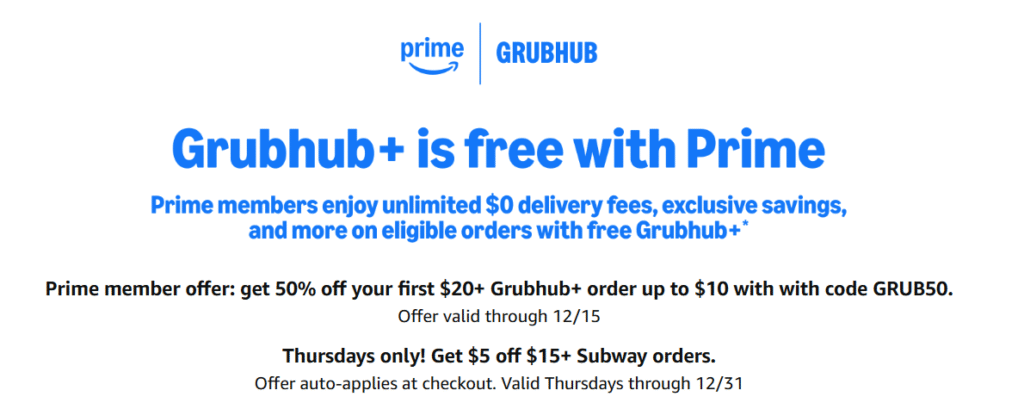 Amazon Prime membership also includes Grubhub+